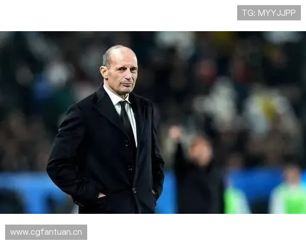 阿莱格里战术调整成效显现,球队近期表现稳健